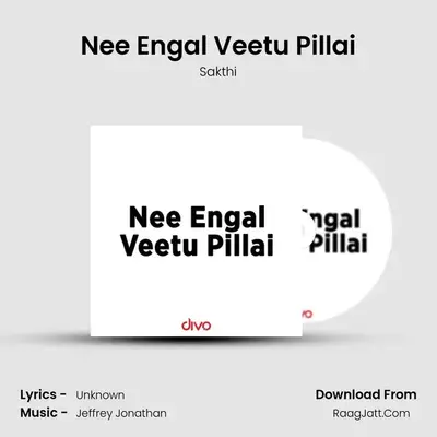 Nee Engal Veetu Pillai MP3 Song by Sakthi Cover
