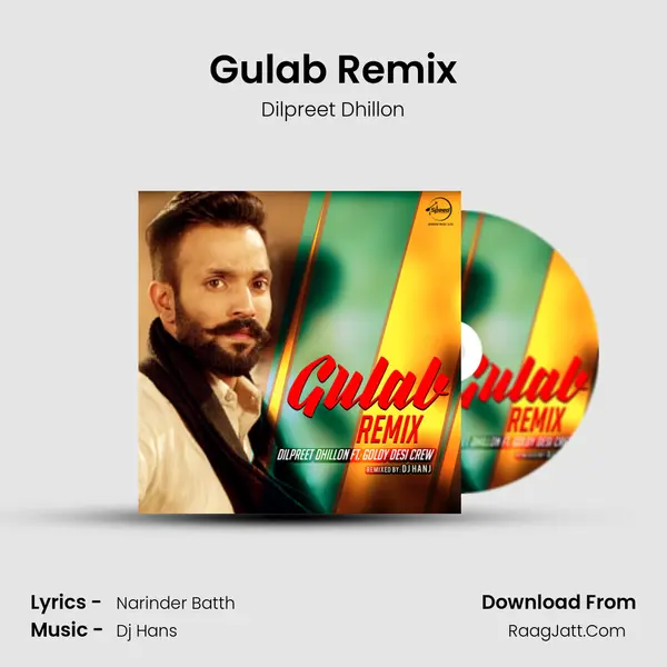 Gulab Remix MP3 Song by Dilpreet Dhillon Cover