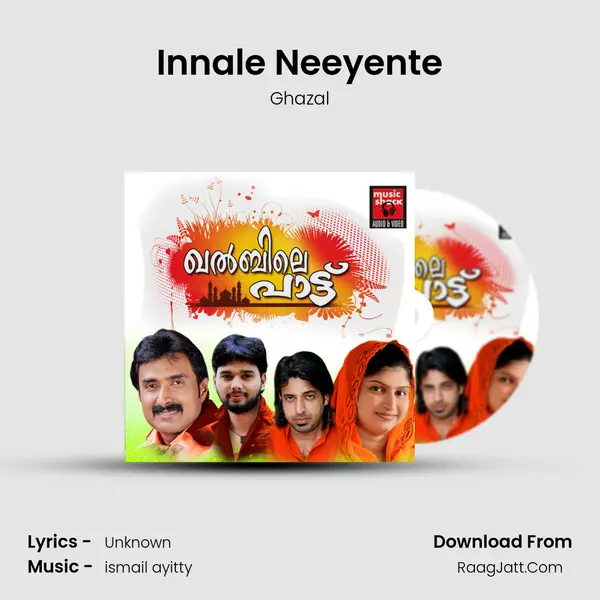 Innale Neeyente MP3 Song by Ghazal Cover