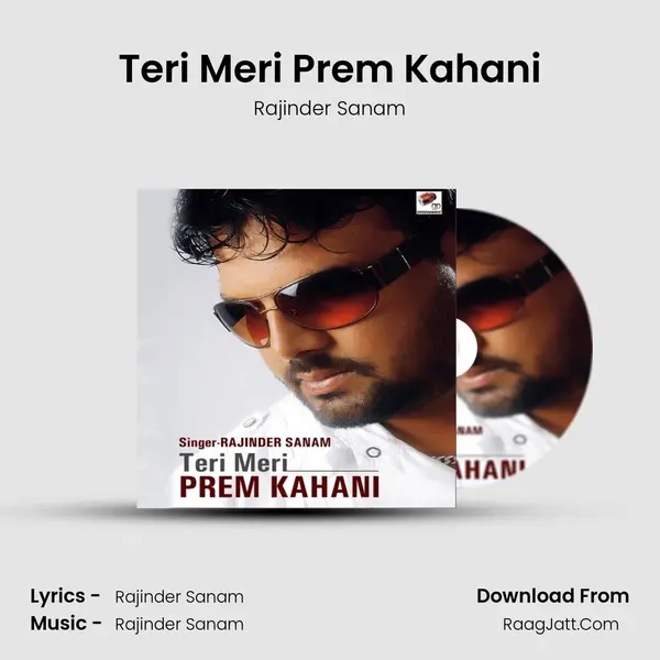 Teri Meri Prem Kahani MP3 Song by Rajinder Sanam Cover