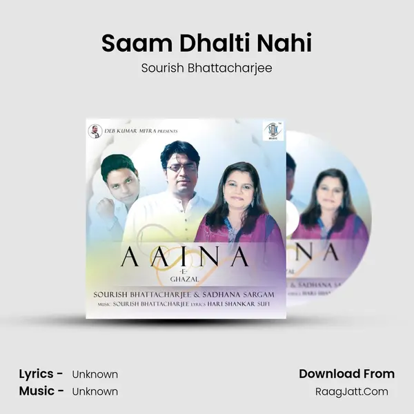 Saam Dhalti Nahi mp3 song