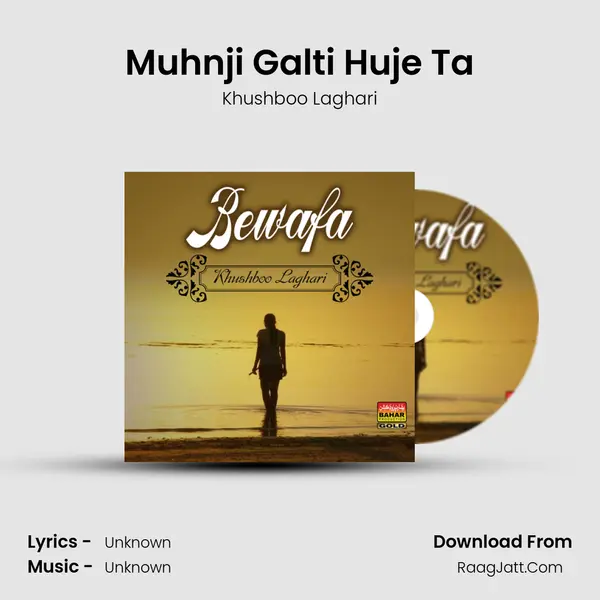 Muhnji Galti Huje Ta MP3 Song by Khushboo Laghari Cover