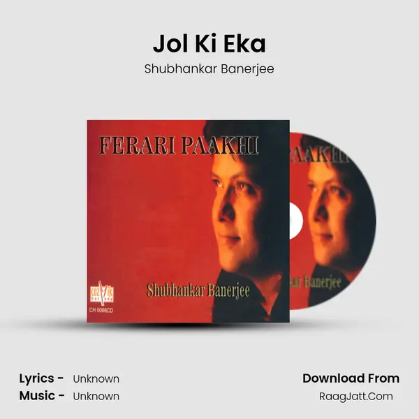 Jol Ki Eka mp3 song
