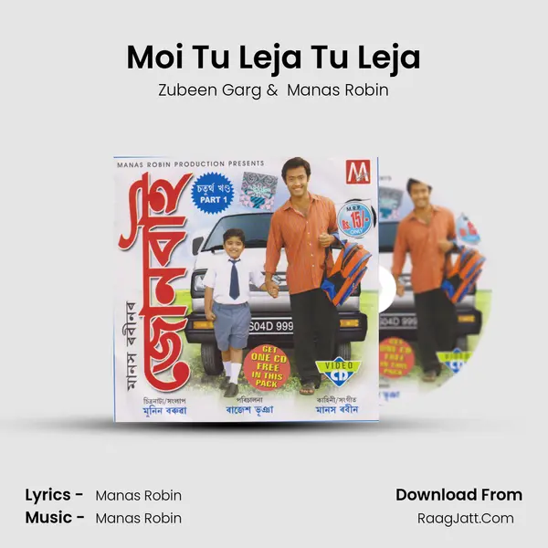 Moi Tu Leja Tu Leja MP3 Song by Zubeen Garg Cover