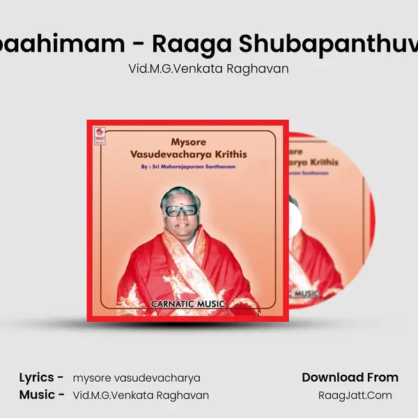 Paripaahimam - Raaga Shubapanthuvarali MP3 Song by Vid.M.G.Venkata Raghavan Cover