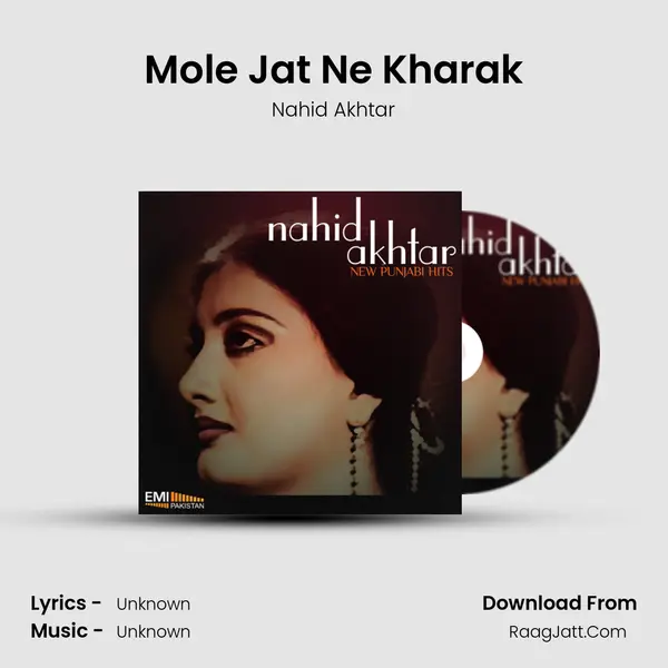 Mole Jat Ne Kharak MP3 Song by Nahid Akhtar Cover