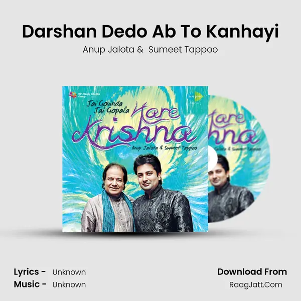 Darshan Dedo Ab To Kanhayi MP3 Song by Anup Jalota Cover