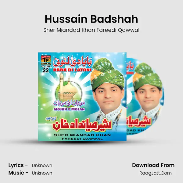 Hussain Badshah MP3 Song by Sher Miandad Khan Fareedi Qawwal Cover