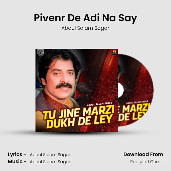 Pivenr De Adi Na Say MP3 Song by Abdul Salam Sagar Cover