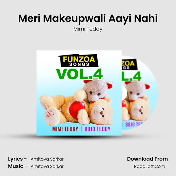 Meri Makeupwali Aayi Nahi MP3 Song by Mimi Teddy Cover