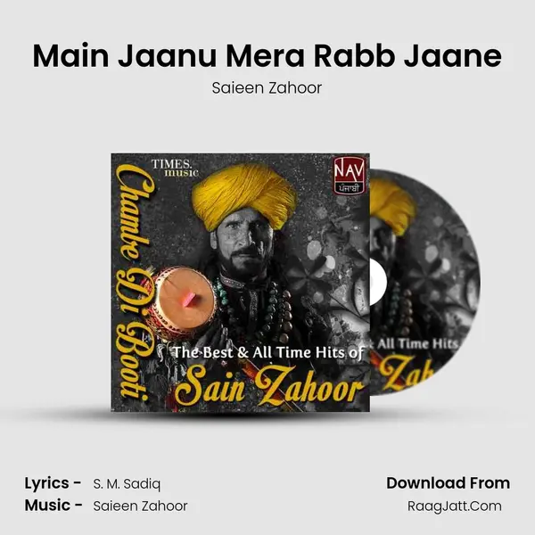 Main Jaanu Mera Rabb Jaane MP3 Song by Saieen Zahoor Cover