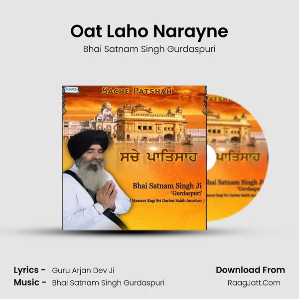 Oat Laho Narayne MP3 Song by Bhai Satnam Singh Gurdaspuri Cover