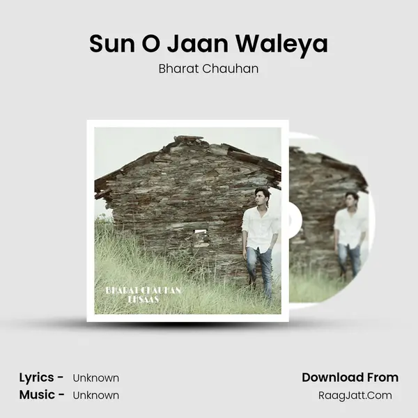 Sun O Jaan Waleya MP3 Song by Bharat Chauhan Cover