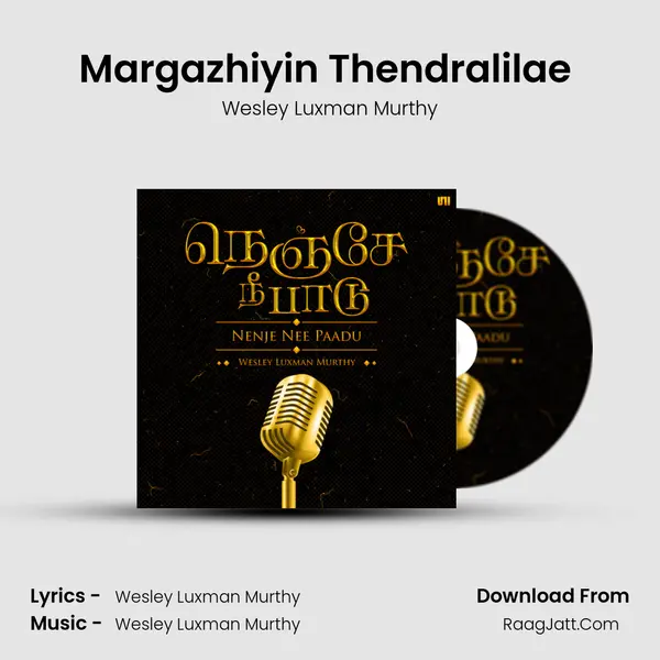 Margazhiyin Thendralilae (feat. Vismitha Sachinthana) MP3 Song by Wesley Luxman Murthy Cover