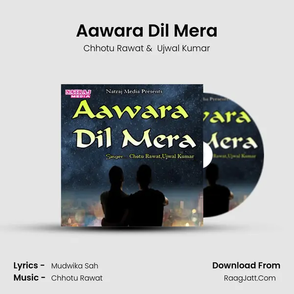 Aawara Dil Mera MP3 Song by Chhotu Rawat Cover