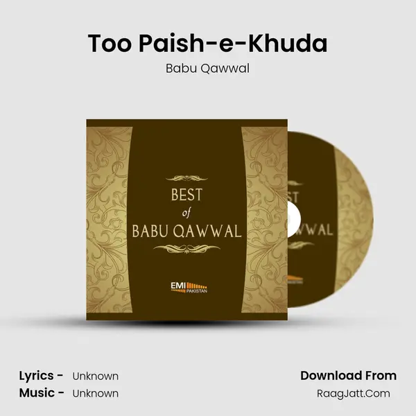 Too Paish-e-Khuda MP3 Song by Babu Qawwal Cover