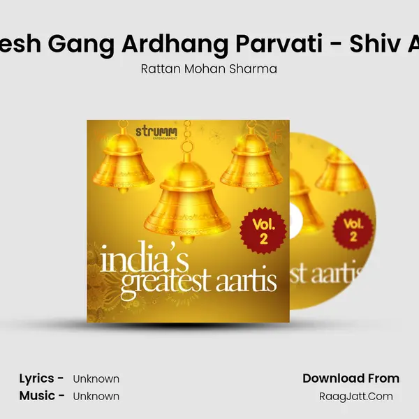 Sheesh Gang Ardhang Parvati - Shiv Aarti MP3 Song by Rattan Mohan Sharma Cover