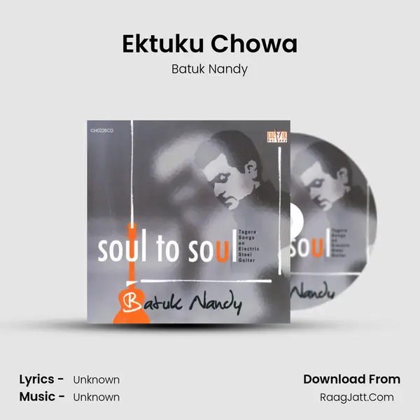 Ektuku Chowa MP3 Song by Batuk Nandy Cover
