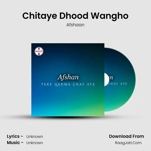Chitaye Dhood Wangho MP3 Song by Afshaan Cover