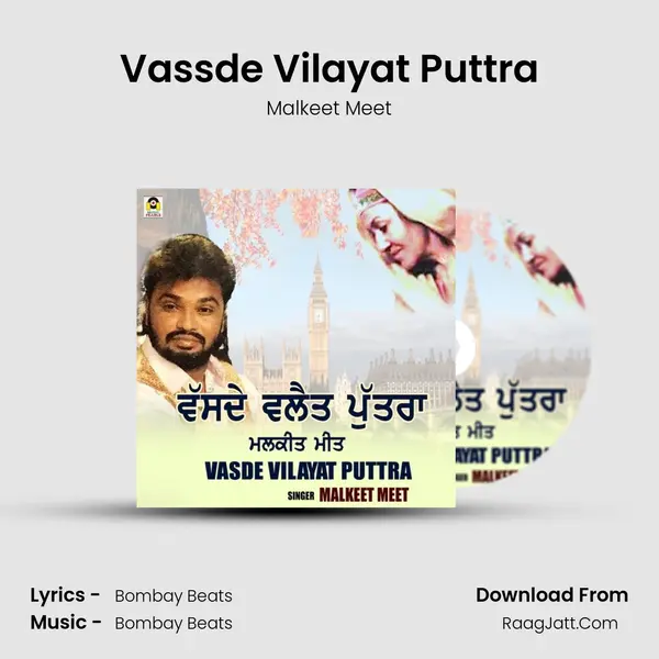 Vassde Vilayat Puttra - Malkeet Meet