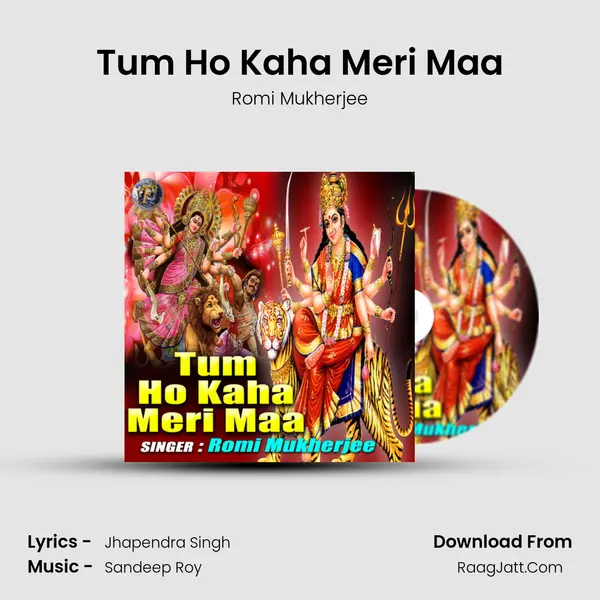 Tum Ho Kaha Meri Maa mp3 song