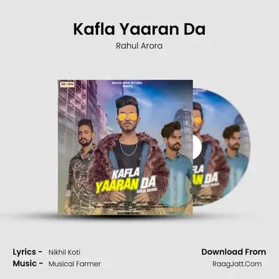 Kafla Yaaran Da MP3 Song by Rahul Arora Cover