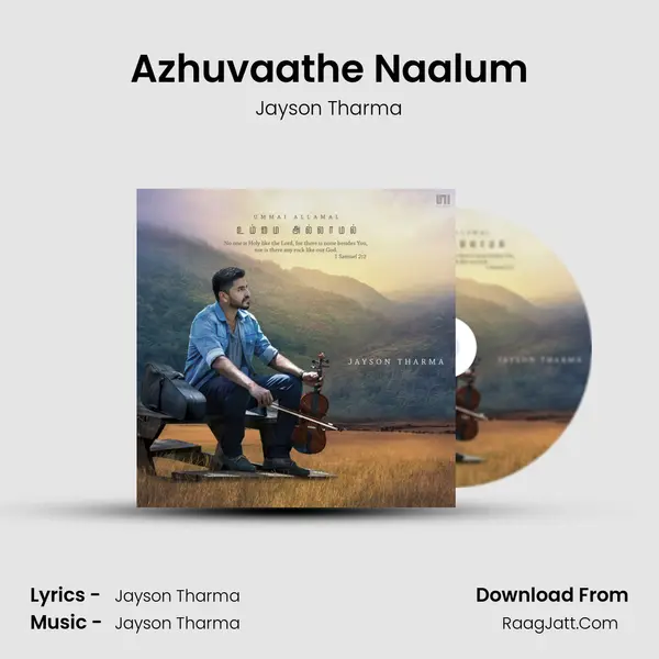 Azhuvaathe Naalum MP3 Song by Jayson Tharma Cover