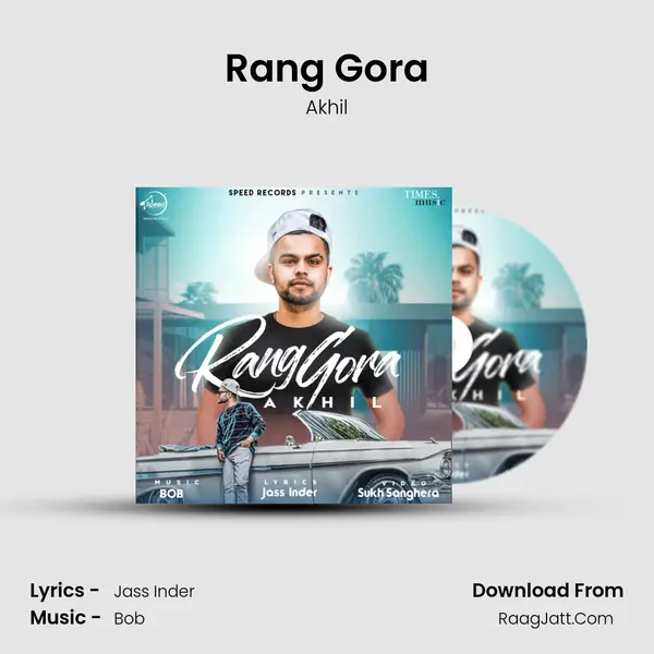 Rang Gora MP3 Song by Akhil Cover