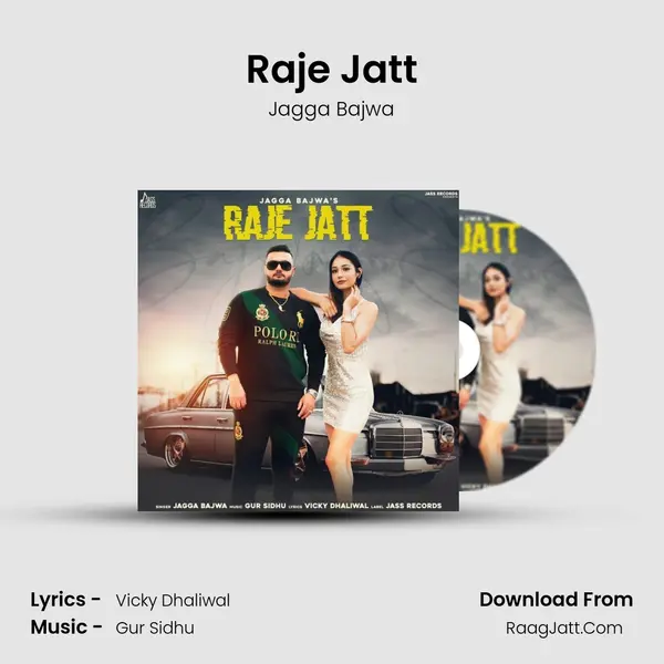 Raje Jatt - Jagga Bajwa