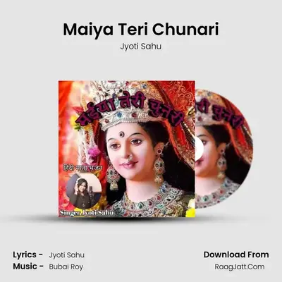 Maiya Teri Chunari MP3 Song by Jyoti Sahu Cover