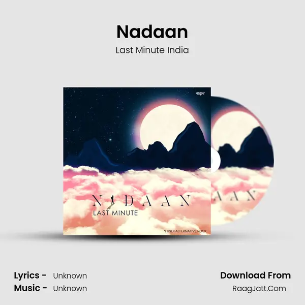 Nadaan MP3 Song by Last Minute India Cover