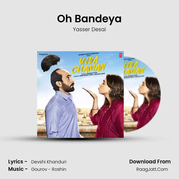 Oh Bandeya MP3 Song by Yasser Desai Cover