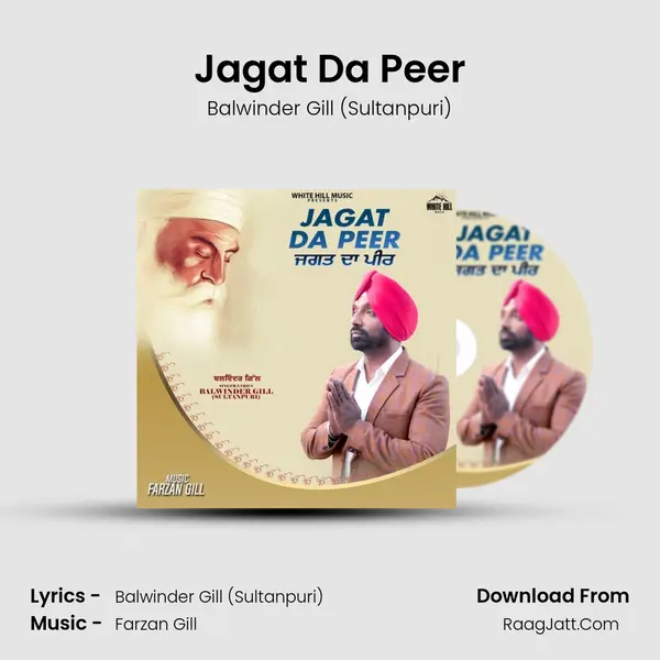 Jagat Da Peer - Balwinder Gill (Sultanpuri)