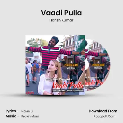 Vaadi Pulla - Harish Kumar