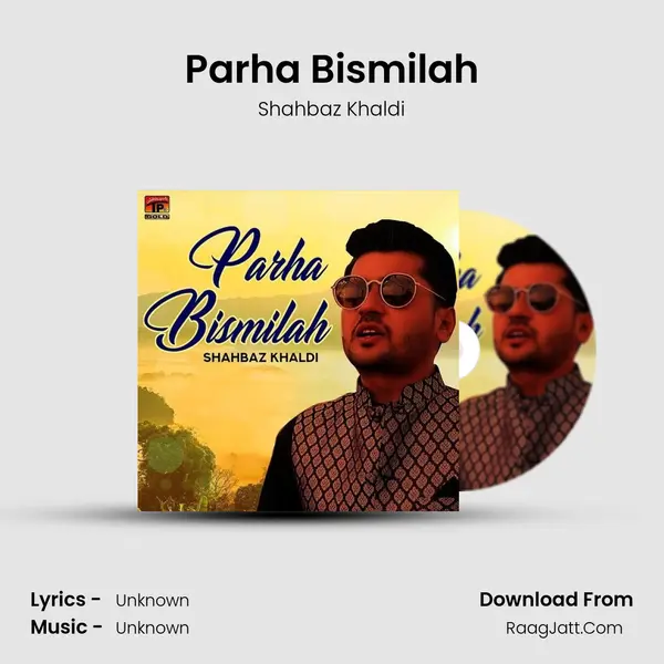 Parha Bismilah MP3 Song by Shahbaz Khaldi Cover