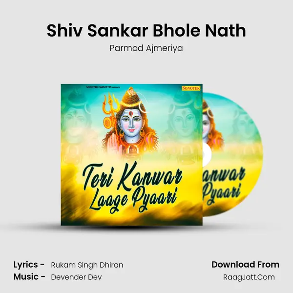Shiv Sankar Bhole Nath MP3 Song by Parmod Ajmeriya Cover