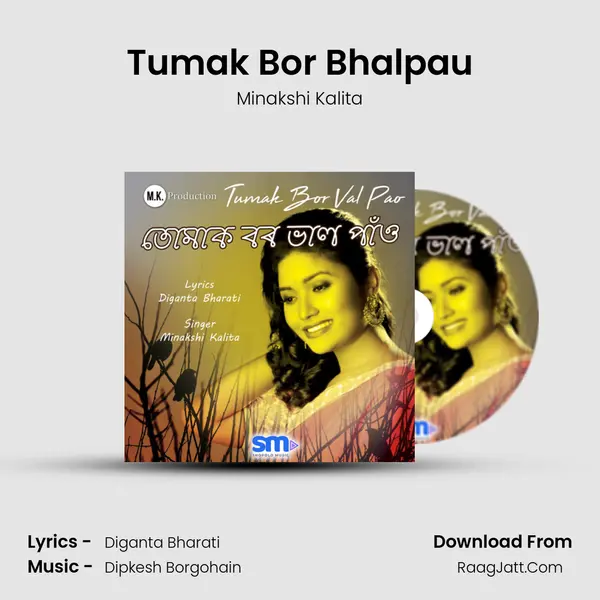 Tumak Bor Bhalpau MP3 Song by Minakshi Kalita Cover