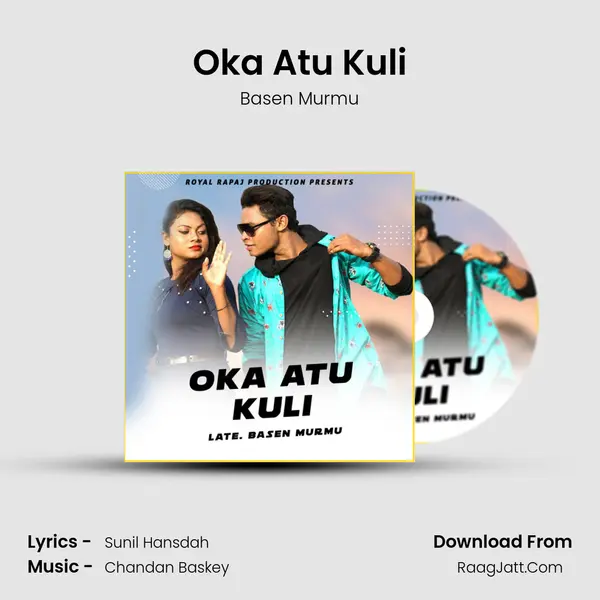 Oka Atu Kuli MP3 Song by Basen Murmu Cover