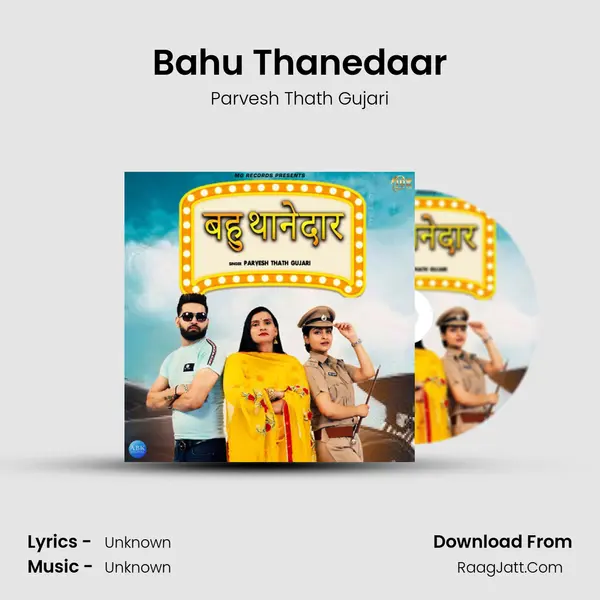 Bahu Thanedaar - Single - Parvesh Thath Gujari
