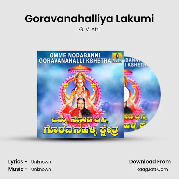 Goravanahalliya Lakumi MP3 Song by G. V. Atri Cover