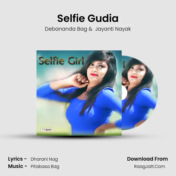 Selfie Gudia MP3 Song by Debananda Bag Cover