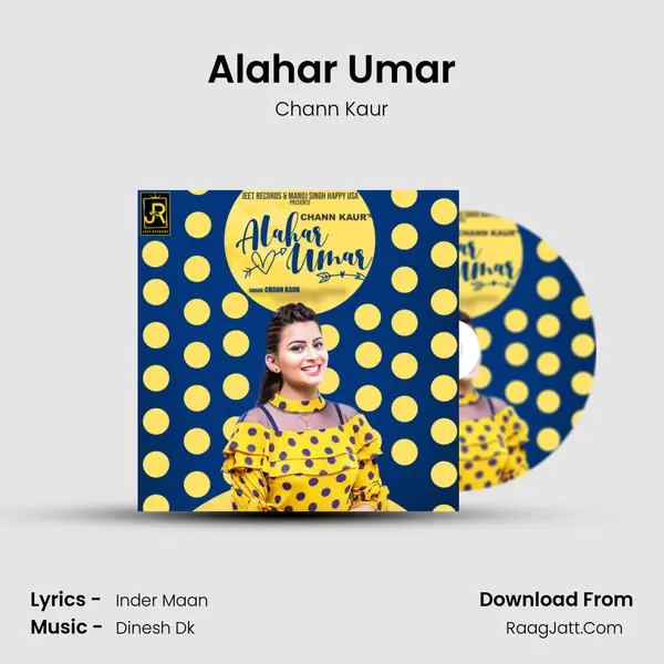 Alahar Umar MP3 Song by Chann Kaur Cover