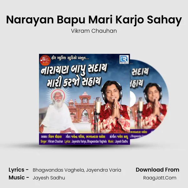 Narayan Bapu Mari Karjo Sahay - Vikram Chauhan