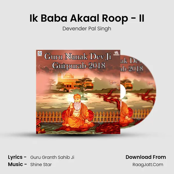 Ik Baba Akaal Roop - II MP3 Song by Devender Pal Singh Cover