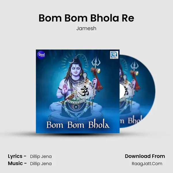 Bom Bom Bhola Re MP3 Song by Jamesh Cover