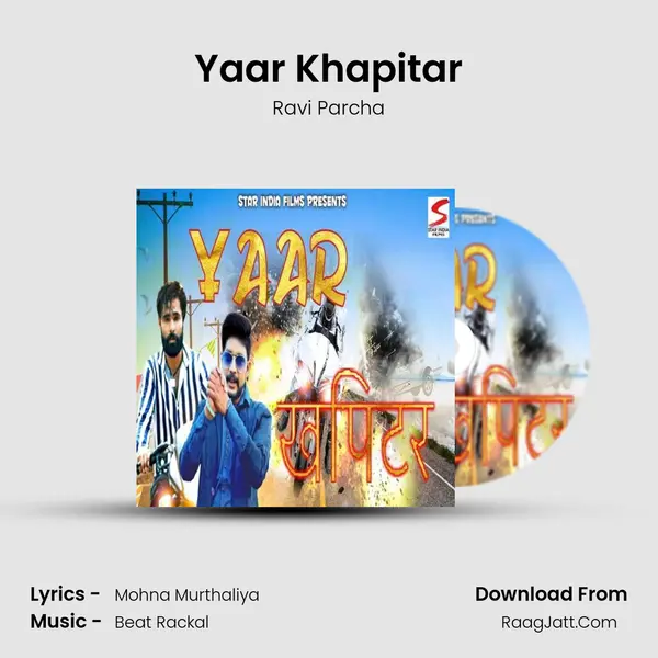 Yaar Khapitar MP3 Song by Ravi Parcha Cover