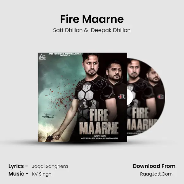 Fire Maarne - Satt Dhiilon