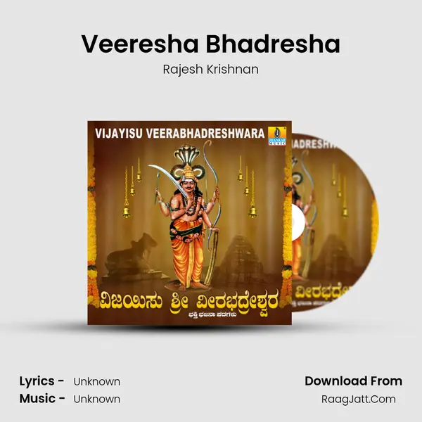 Veeresha Bhadresha MP3 Song by Rajesh Krishnan Cover