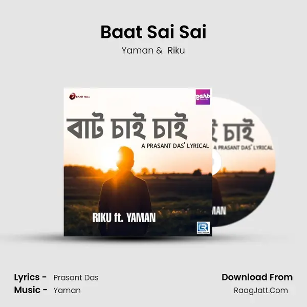 Baat Sai Sai MP3 Song by Yaman Cover