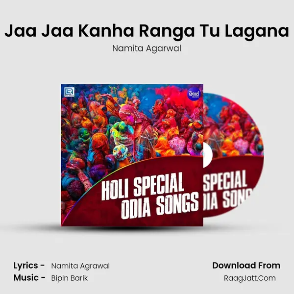 Jaa Jaa Kanha Ranga Tu Lagana MP3 Song by Namita Agarwal Cover